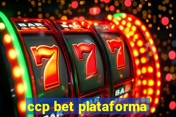 ccp bet plataforma